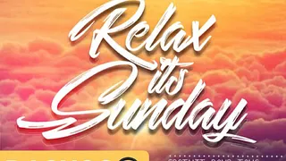 Relax it's sunday