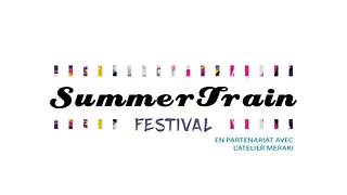 SummerTrain Festival débarque à Paris fin Juin au Grand Train