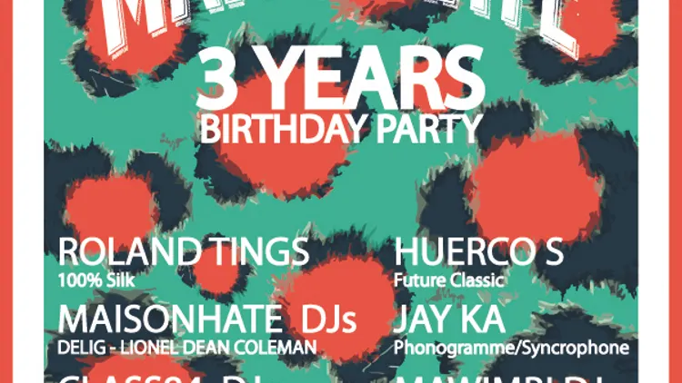MaisonHate Birthday Party