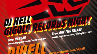 DJ HELL GIGOLOS RECORDS NIGHT