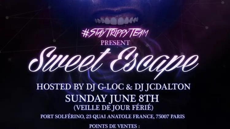 Stay Trippy Team present : Sweet Escape