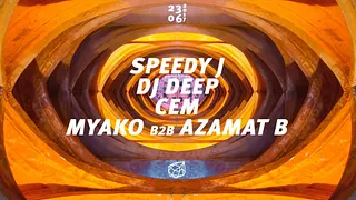 Concrete: Speedy J, Dj Deep, CEM, Myako b2b Azamat B