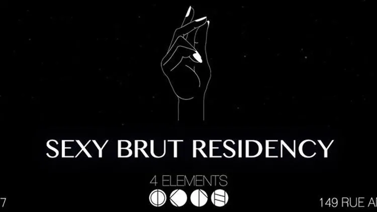 Sexy Brut Residency @4elements