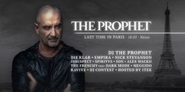 DJ The Prophet | Last time in Paris