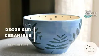 Atelier - Décor sur céramique