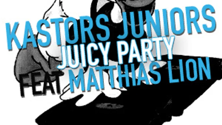Kastors juniors : Juicy party feat Matthias Lion