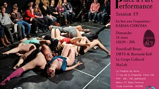 Place à l’art performance, session 19