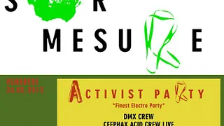 Sur Mesure + Activist party