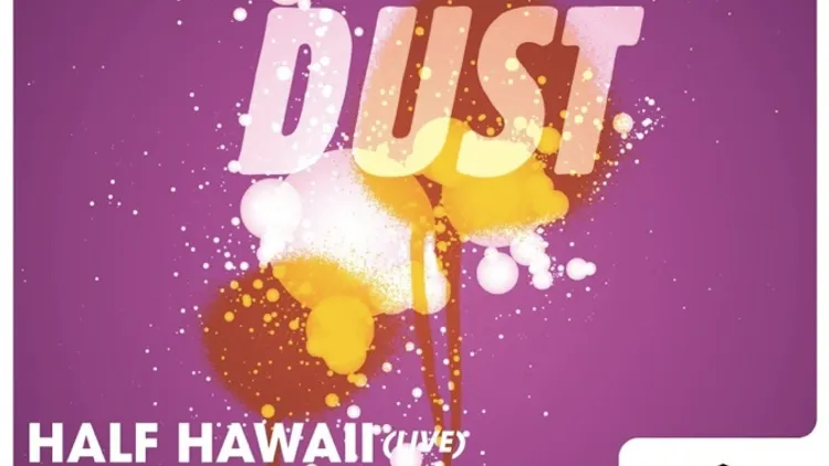 DUST : Half Hawaii + Anthony Collins @ Régine's