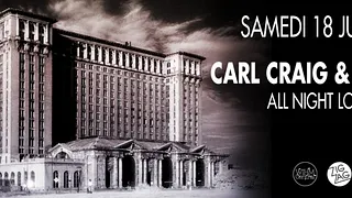 Zig Zag : CARL CRAIG & DJ DEEP All Night Long