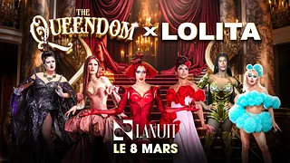 THE QUEENDOM X LOLITA