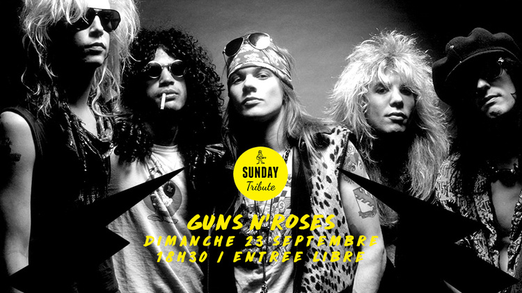 Sunday Tribute - Guns n' Roses // Supersonic - Free