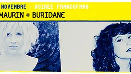 Soirée Francofans : Sophie Maurin + Buridane