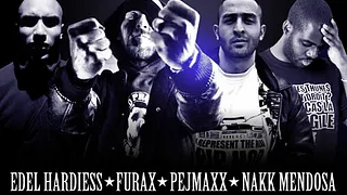 Nakk + Furax + Pejmaxx + Edel Hardiess