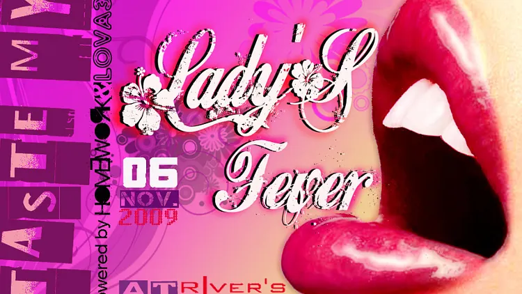 TASTE MY LADY'S FEVER