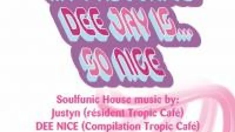 My Favourite Dee Jay Is… So Nice