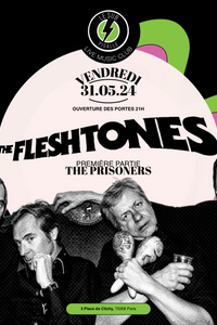 The Fleshtones. 1ère partie : The Prisoners - Le Sub Pigalle - vendredi 31 mai
