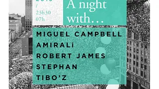 A Night With... Miguel Campbell, Amirali, Robert James, Stephan, Tibo'z
