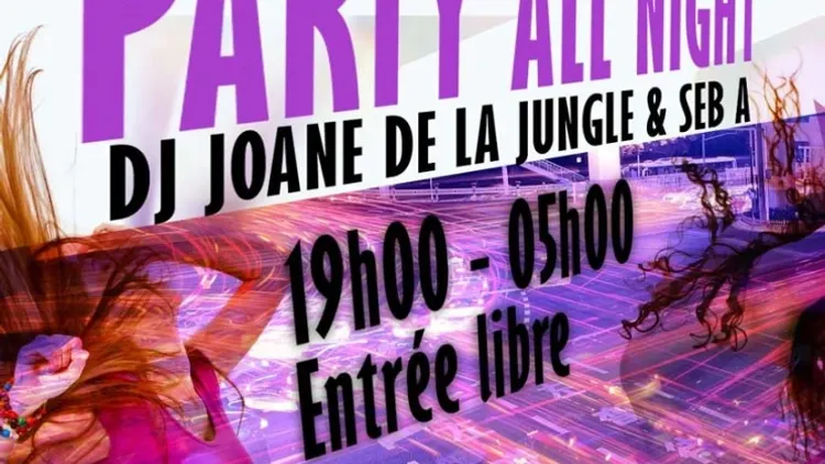 PARTY ALL NIGHT !