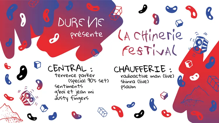 Dure Vie présente La Chinerie Festival