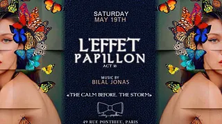 L’EFFET PAPILLON