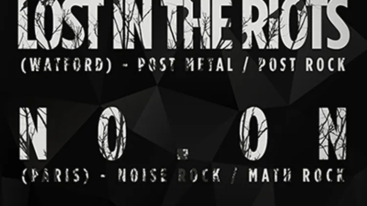 Lost in the Riots + No.oN + Velocross