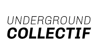 Underground Collectif All Night Long