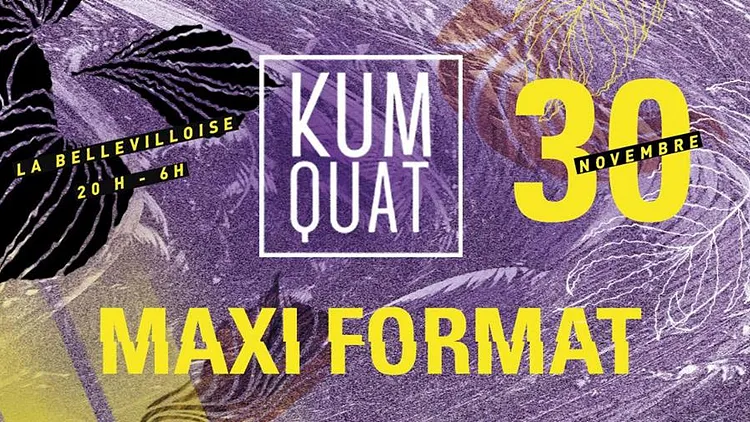KUMQUAT Maxi Format