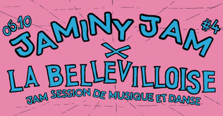 Jaminy Jam #4 x La Bellevilloise