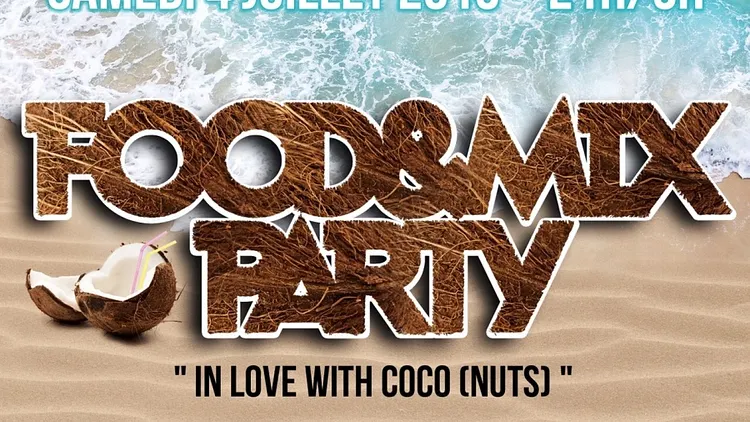 FOOD AND MIX PARTY Edition In Love With Coco(nuts)