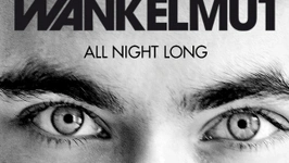 Wankelmut All Night Long