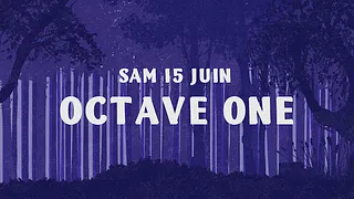 La Clairière : Octave One
