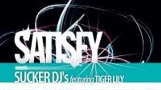 Satisfy