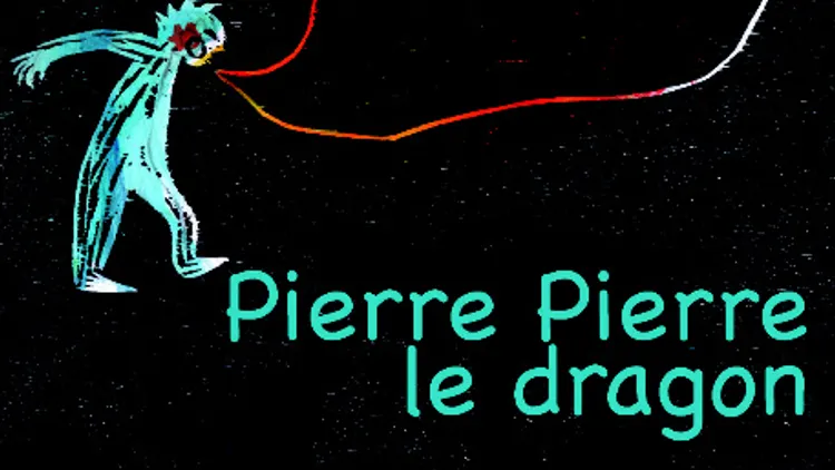 Pierre Pierre le dragon