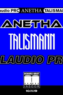 Dehors Brut Indoor: Anetha, Talismann, Claudio PRC