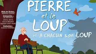 Pierre et le Loup et à chacun son Loup