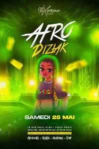 Afro Diziak ! - 911 Paris - samedi 25 mai