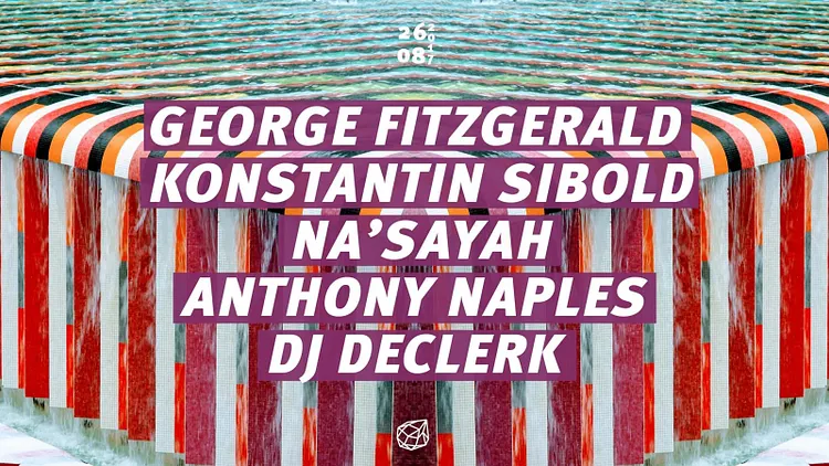 Concrete: George Fitzgerald, Konstantin Sibold, Na'Sayah