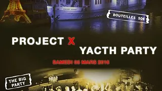 PROJET X BOAT THE BIG PARTY