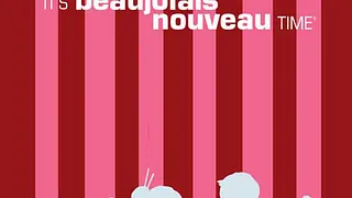 BEAUJOLAIS NOUVEAU Party