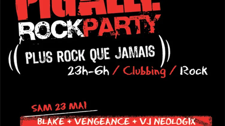 PIGALLE ROCK PARTY