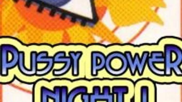 Pussy Power Night