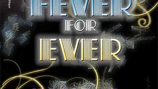 Fever For Ever