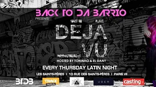 "DÉJÀ VU" BY BACK TO DA BARRIO
