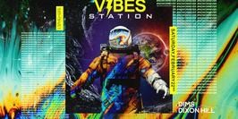 Vibes Station - Saturday February 22nd