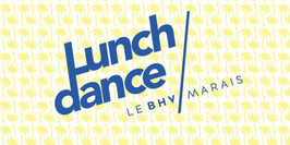 Lunch Dance du BHV Marais