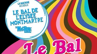 Le Bal de l'Elysée Montmartre