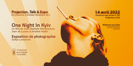 Projection & talk : One night in Kyiv | Vernissage : Sofiya Loriashvili