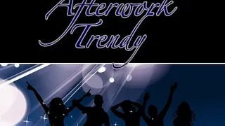 Afterwork Trendy VS Latino