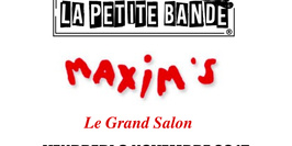 Opening Maxim's By La Petite Bande